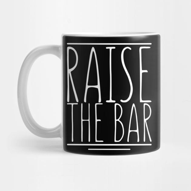 Raise the bar by Black Pumpkin